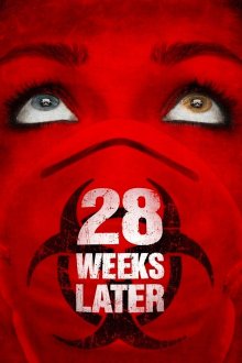 28 Weeks Later | 28 هفته بعد