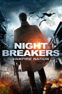 Nightbreakers - Vampire Nation