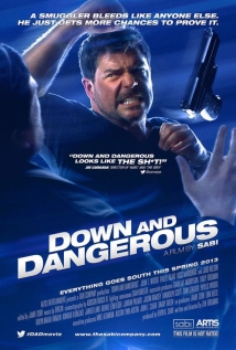 Down and Dangerous